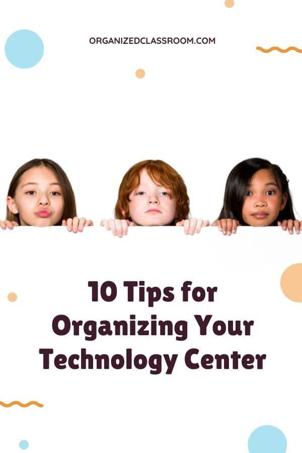 Guest blog post from Heidi Raki who shares 10 Tips for Organizing Your Technology Center!