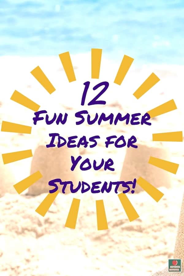 You have no idea what to tell students to do over summer break that isn't just about reading more.  Here are 12 ideas that just might mask learning as fun.