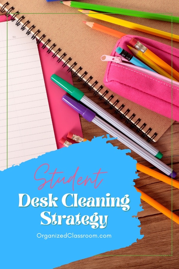 I always wondered if maybe I was so disorganized because I had never been taught how to correctly organize my workspaces. So once a month or so, I have always had a "National Desk Cleaning Day" in my classroom as an activity WITH my students.