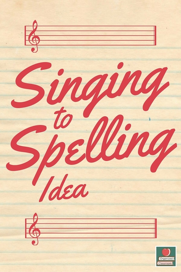 Do your students love to sing and hum all day? Use that novelty to practice spelling words! Check out this post for a few key songs for your current list!