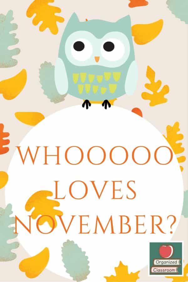 The most popular posts for November are shared out again for review - and I have a new owl-themed freebie just for the season I know you will adore too!