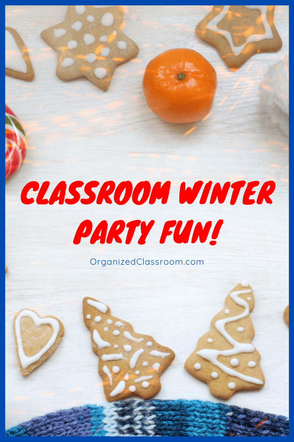 Guest blog post from Colleen at Teaching Heart with some ideas for Classroom Winter Party Fun!