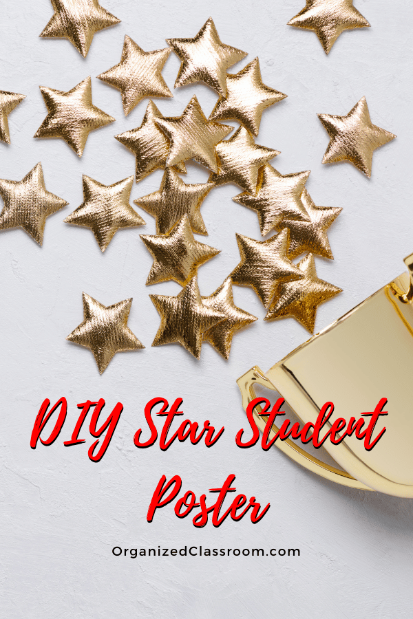 I love this idea for creating a Star Student Poster that can be updated weekly for each student effortlessly on your part and still looks cute in June!