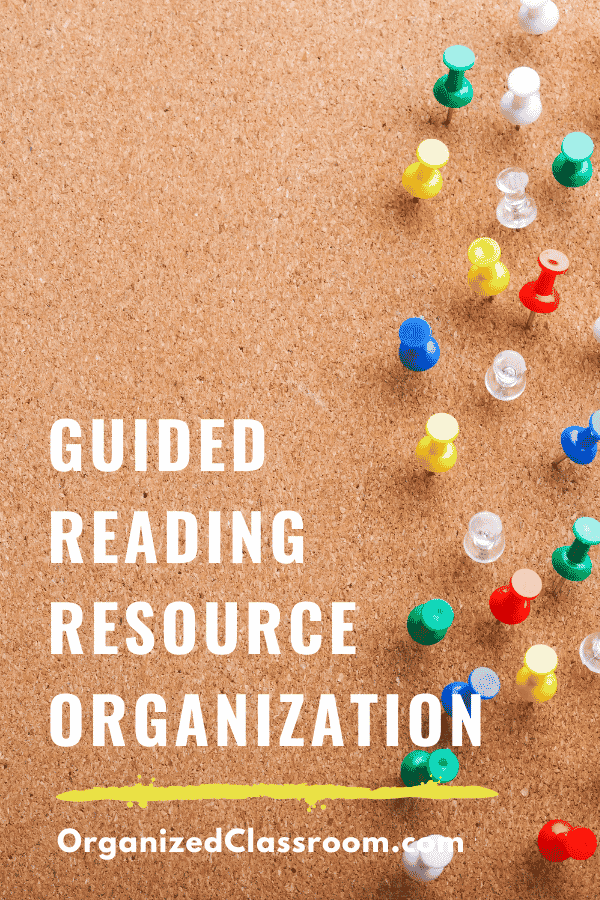 Guided Reading Resource Organization for your classroom!