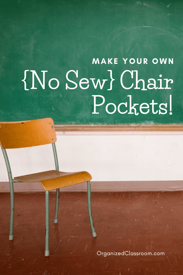 Chair pockets are a perfect way to get extra storage in the classroom.  Even if you are not crafty, I bet you can still make these classroom DIY projects.