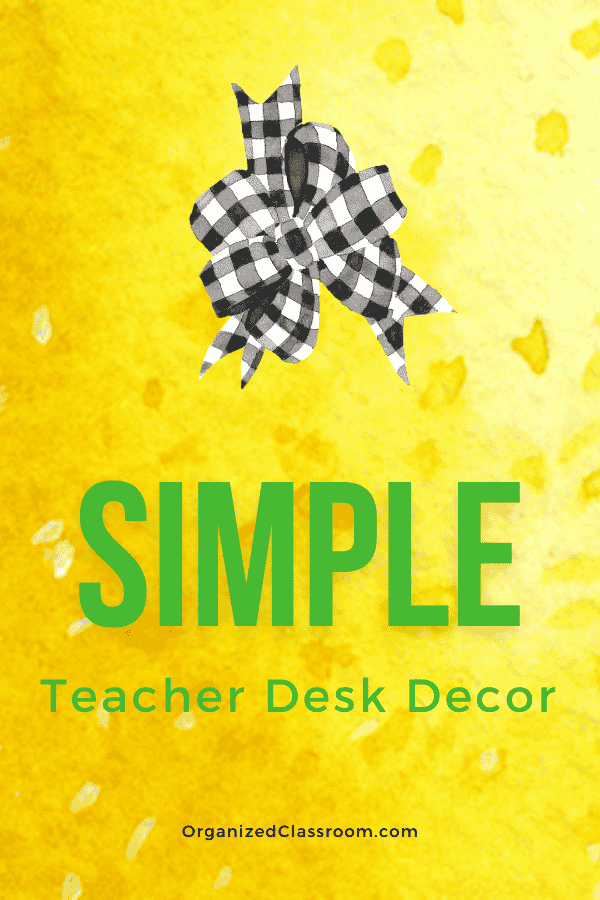 Figuring out what to put on your teacher desk - a place where you probably spend many, many hours sifting through piles of paper - is an important piece of an organized classroom. And it doesn't have to be hard or expensive.